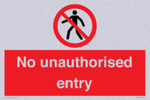 No unauthorised entry